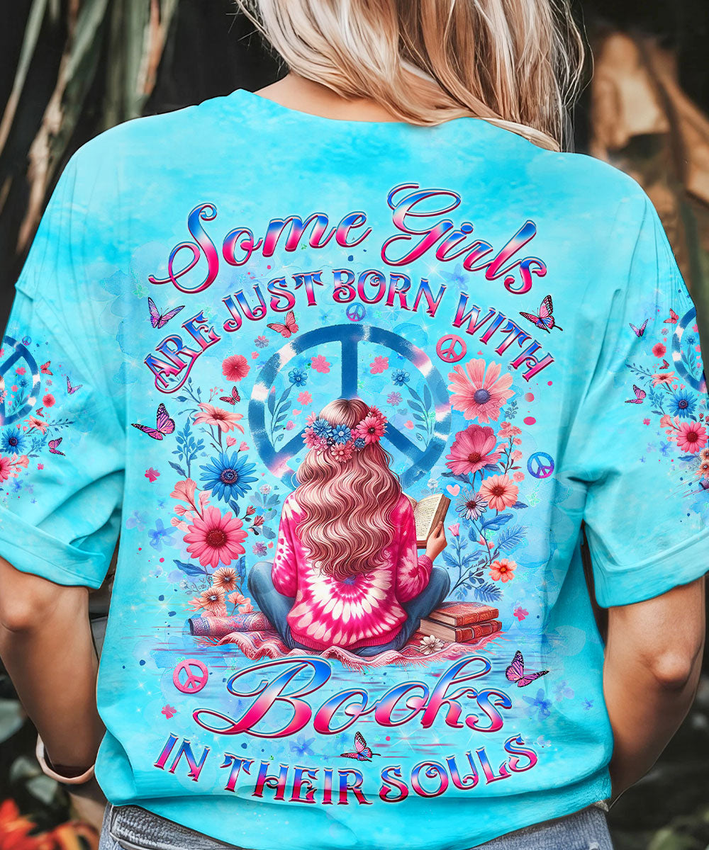 SOME GIRLS ARE JUST BORN WITH BOOKS ALL OVER PRINT - YHLT0406243