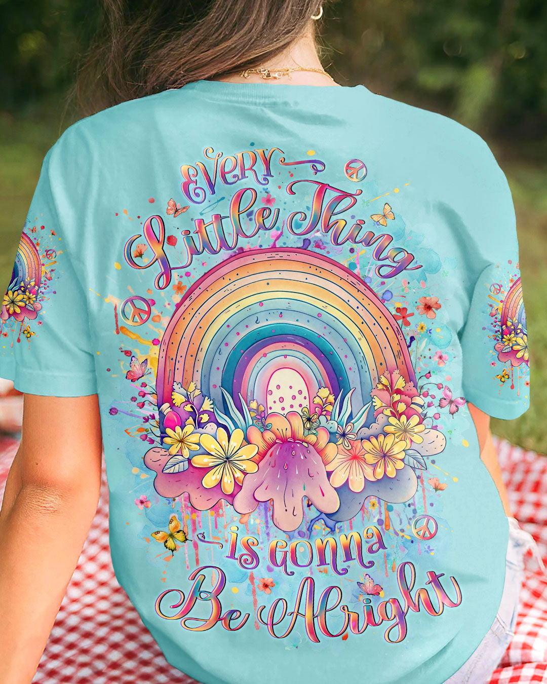 EVERY LITTLE THING IS GONNA BE ALRIGHT RAINBOW ALL OVER PRINT - YHLT3007243