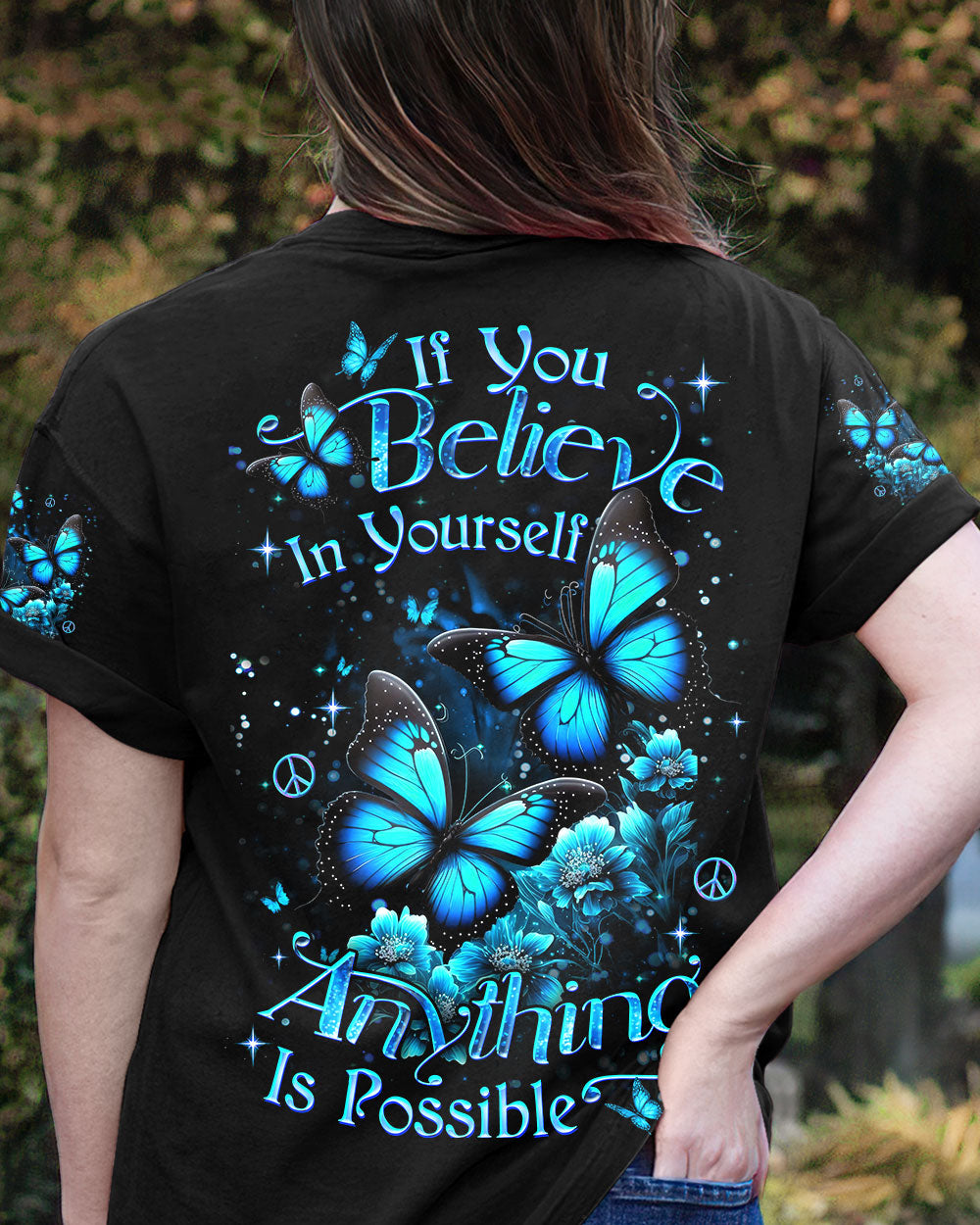 IF YOU BELIEVE IN YOURSELF BUTTERFLY ALL OVER PRINT - YHDU1501244