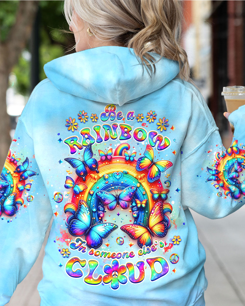 BE A RAINBOW IN SOMEONE ELSE'S CLOUD ALL OVER PRINT - YHDU0304242
