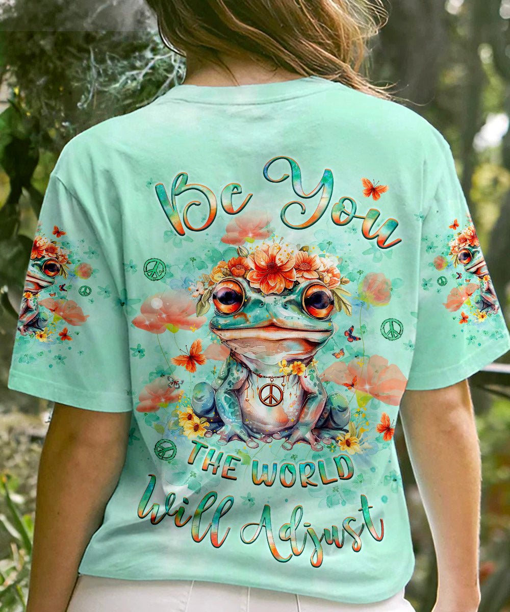 BE YOU THE WORLD WILL ADJUST ALL OVER PRINT - YHLT3003243