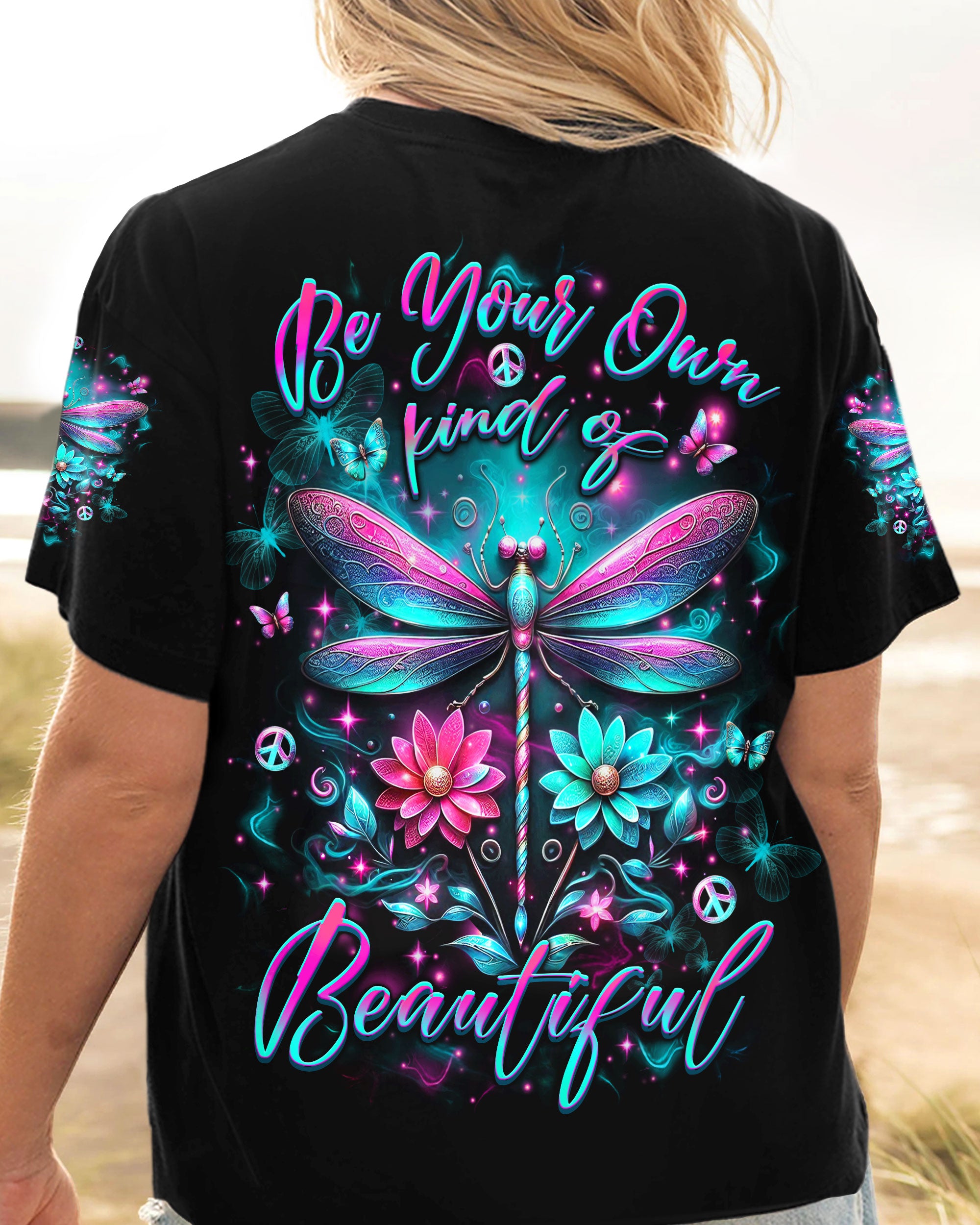 BE YOUR OWN KIND OF BEAUTIFUL DRAGONFLY ALL OVER PRINT - YHLT1403251