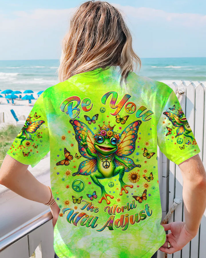 BE YOU THE WORLD WILL ADJUST FROG WINGS ALL OVER PRINT - TLTW0712233
