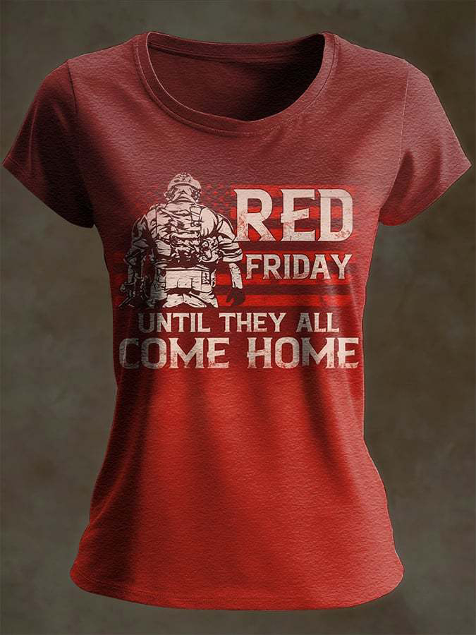 Women's Red Friday Until They All Come Home Art Print Casual T-Shirt