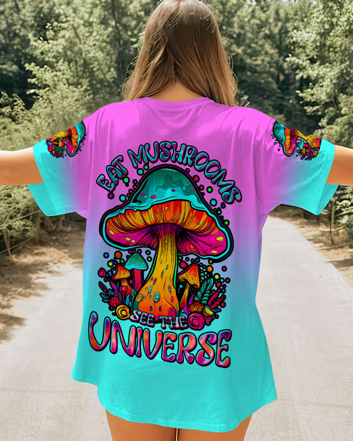 EAT MUSHROOMS SEE THE UNIVERSE ALL OVER PRINT - TLTW0308232