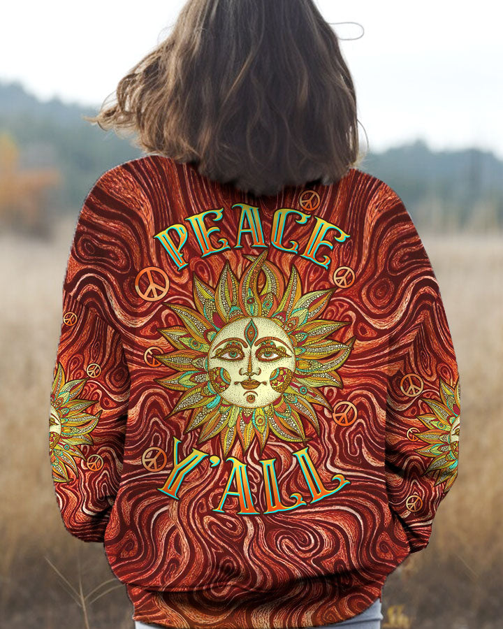 PEACE Y'ALL SUN ALL OVER PRINT - TLTW2107231