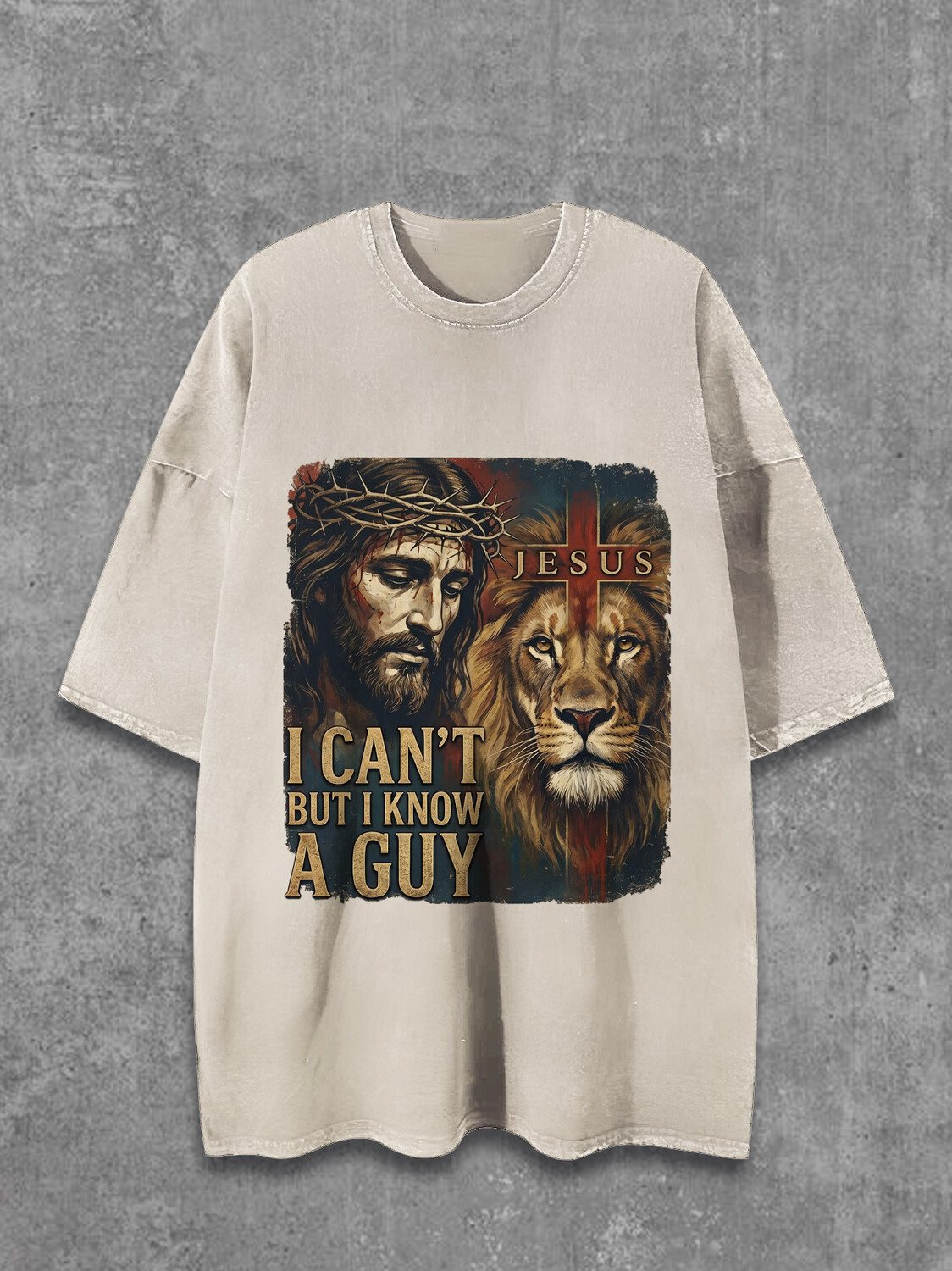 Men's I Can't But I Know A Guy Jesus And Lion Print Cotton Washed T-Shirt