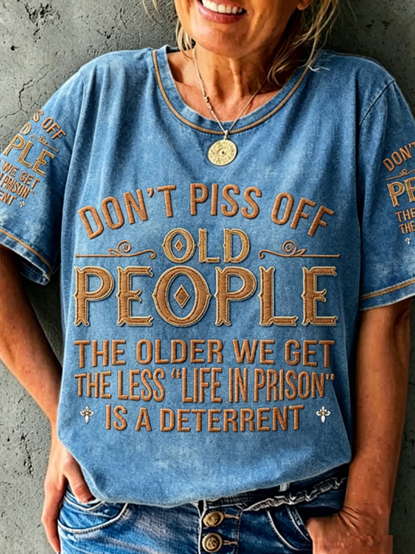 Women's Don't Piss Off Old People Print Casual T-Shirt