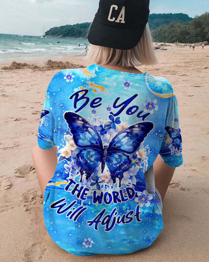 BE YOU THE WORLD WILL ADJUST BUTTERFLY ALL OVER PRINT - TLTW1608235