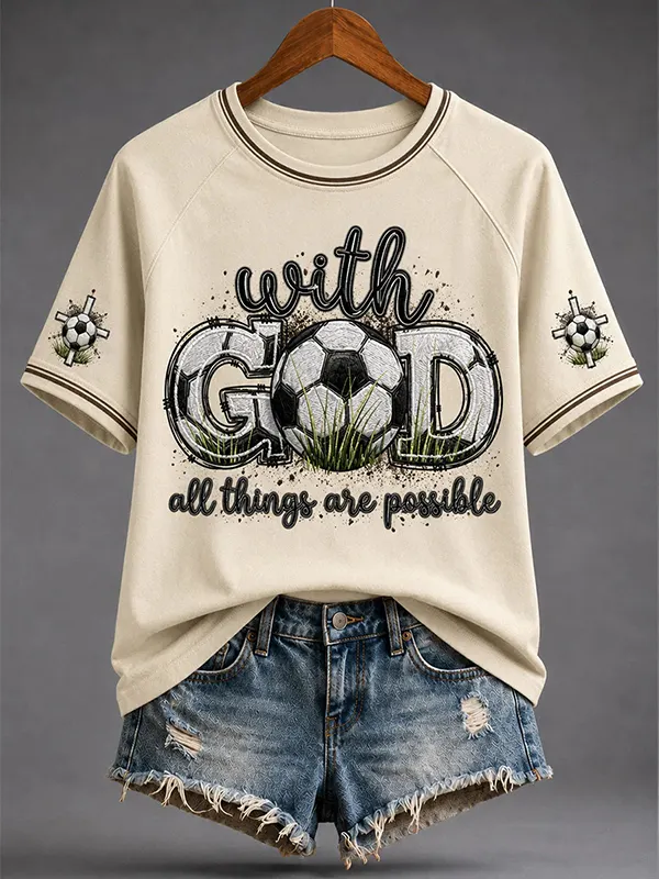Women's GOD All Things Are Possible Soccer Art Print Casual T-Shirt
