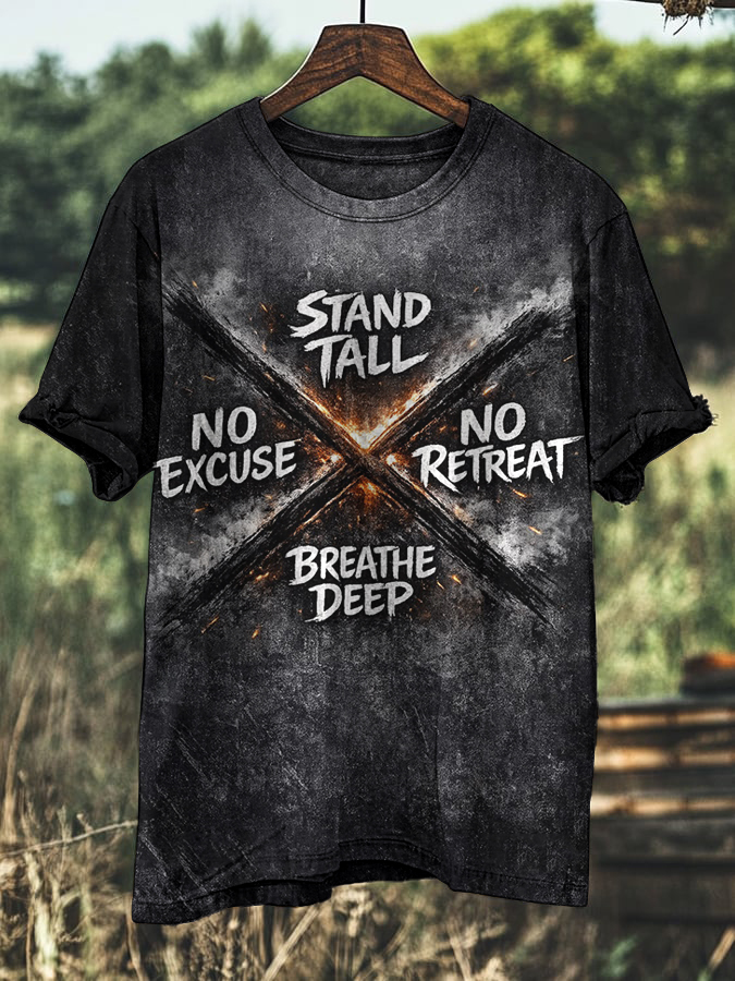 Men's Stand Tall Breathe Deep No Excuse No Retreat Print Casual T-Shirt