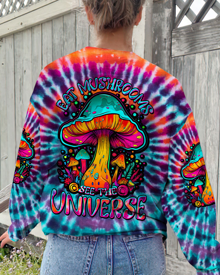 EAT MUSHROOMS SEE THE UNIVERSE TIE DYE ALL OVER PRINT - TLTW2106232