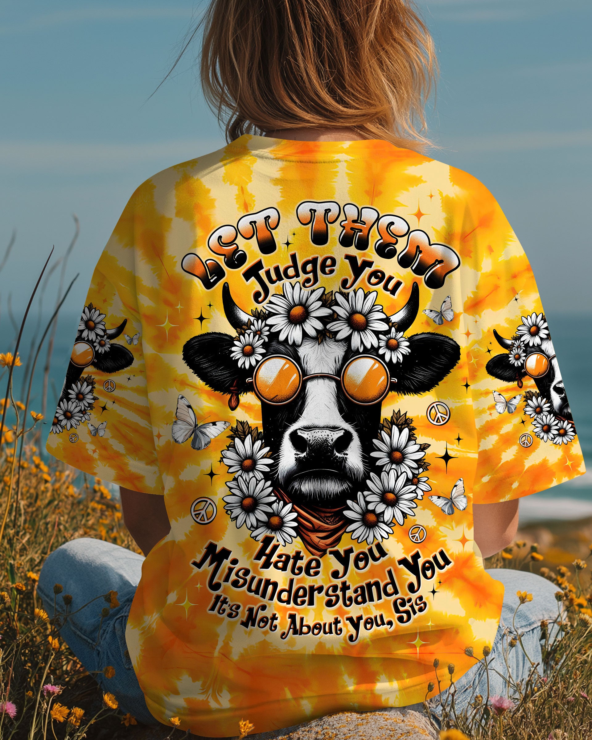 LET THEM JUDGE YOU COW DAISIES ALL OVER PRINT - TLTW1011253