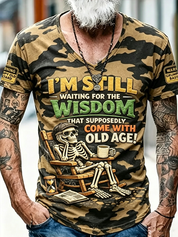 Men's I'm  Still Waiting For The Wisdom That Supposedly Come With Old Age! Fun Skull Camouflage Print Casual V Neck T-Shirt