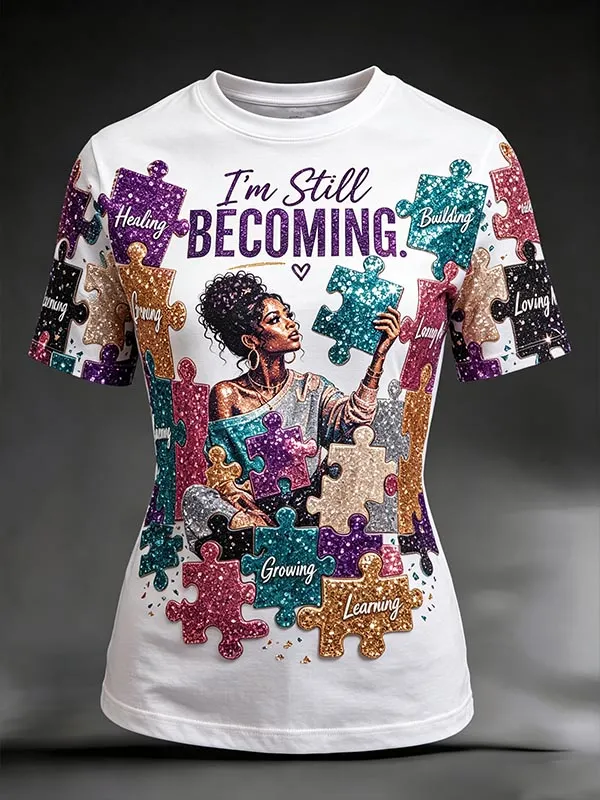 Women's I'm Still Becoming Glitter Puzzle Melanin Art Print Casual T-Shirt