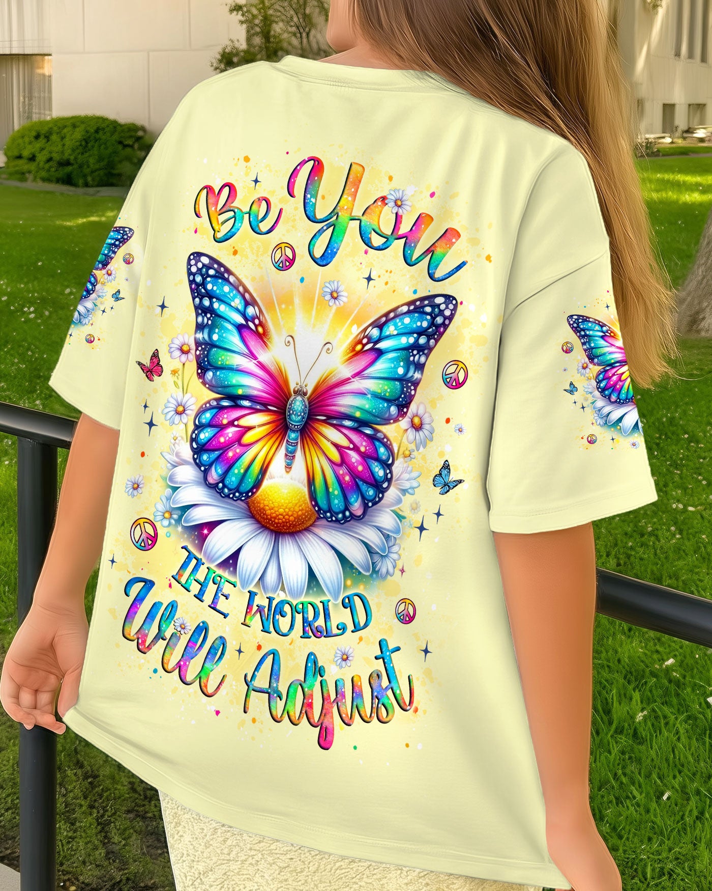 BE YOU THE WORLD WILL ADJUST BUTTERFLY ALL OVER PRINT - YHLT2011251