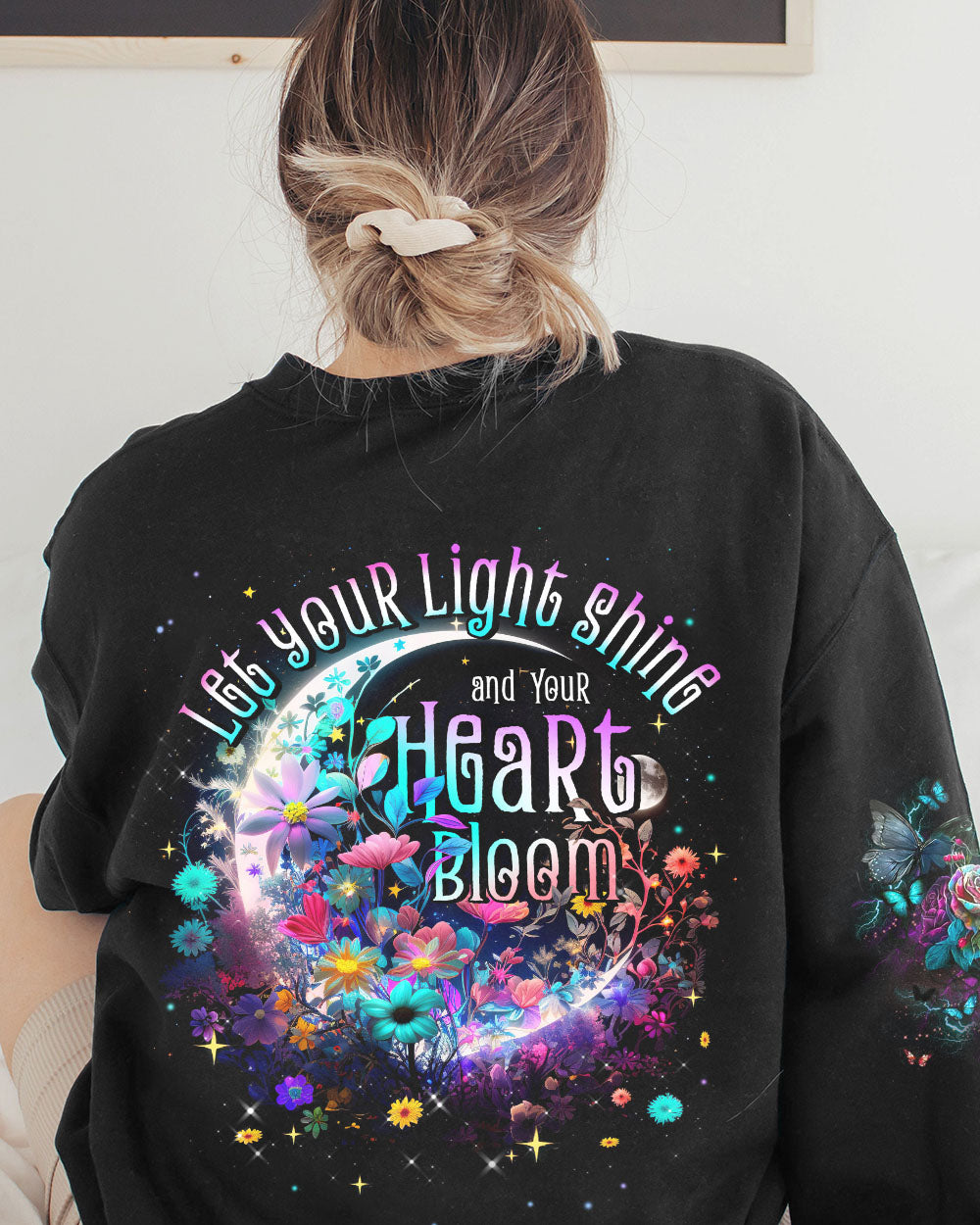 LET YOUR LIGHT SHINE AND YOUR HEART BLOOM ALL OVER PRINT - TYTM1803231