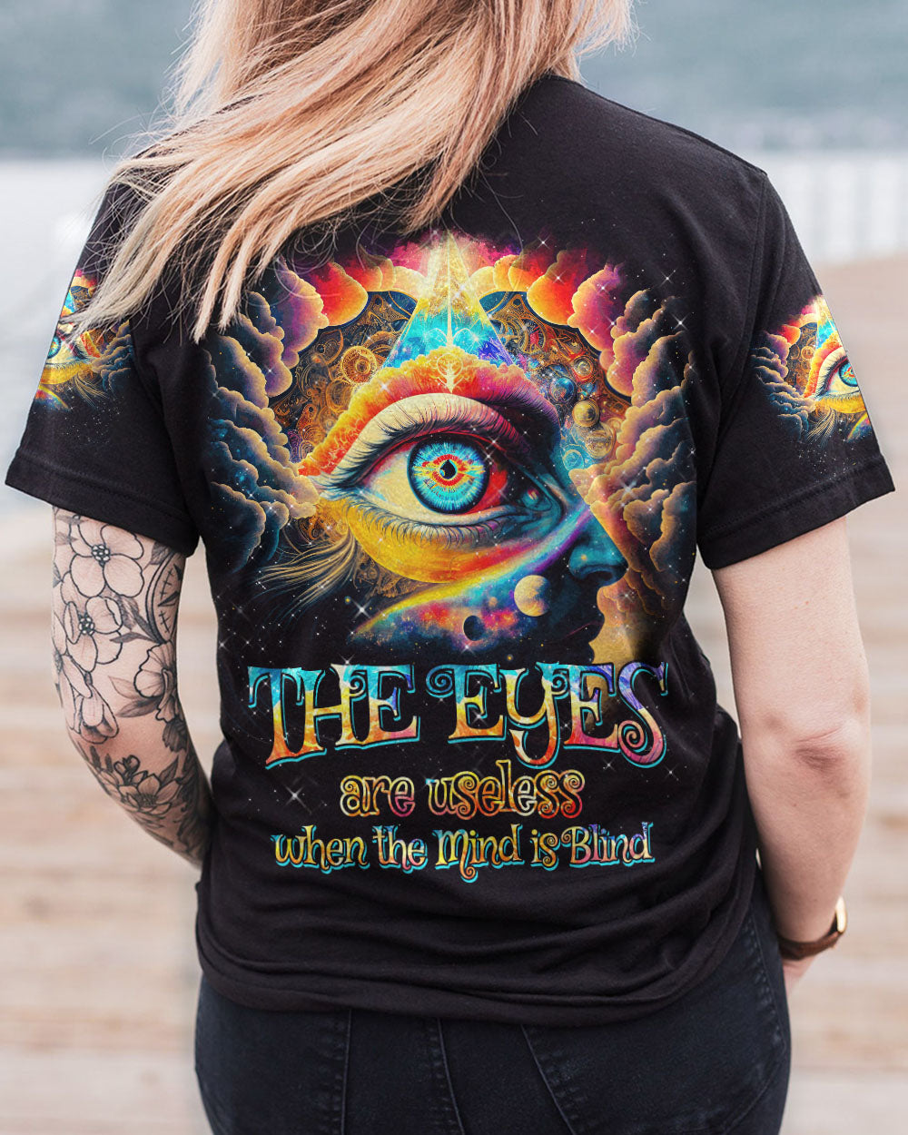 THE EYES ARE USELESS WHEN THE MIND IS BLIND ALL OVER PRINT - TYTM0603233