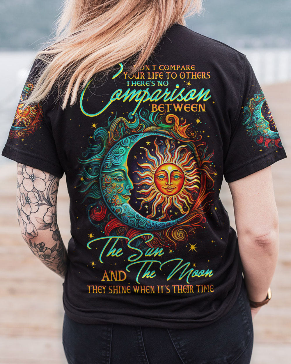 DON'T COMPARE YOUR LIFE SUN AND MOON ALL OVER PRINT - TLTW2804232