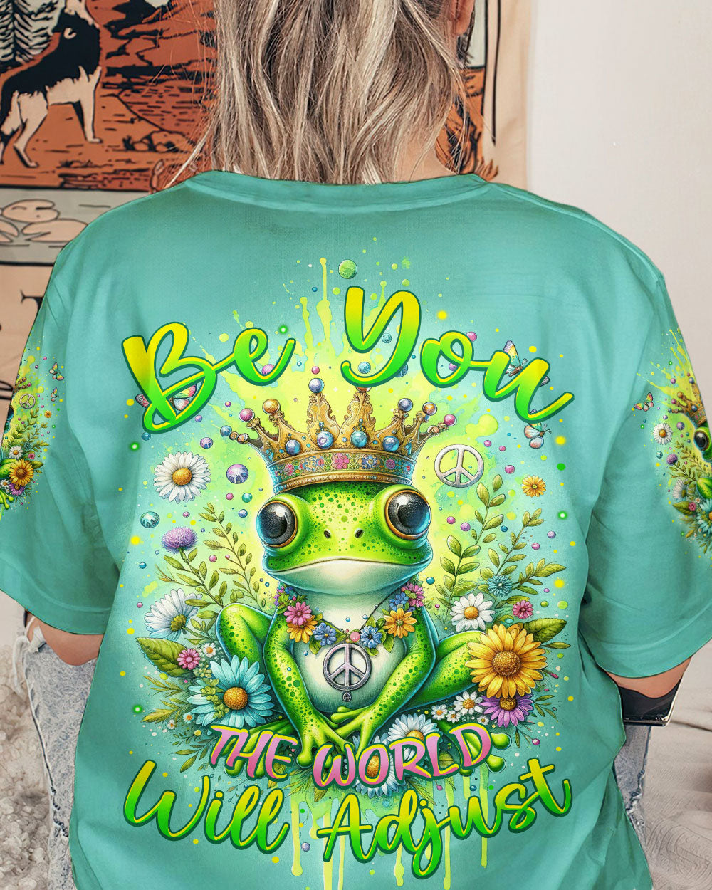 BE YOU THE WORLD WILL ADJUST ALL OVER PRINT - TYTM2411231