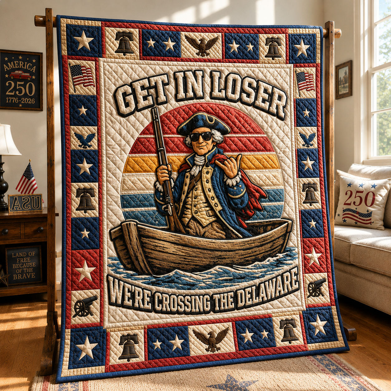 Get In Loser Revolutionary War Boat Ride Quilted Blanket GFTOHNL569