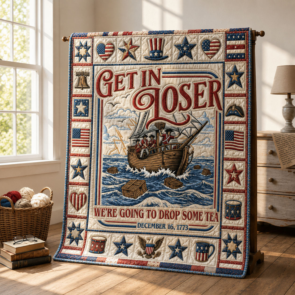 Get In Loser Boston Tea Party Patriotic Quilted Blanket GFTOHNL573