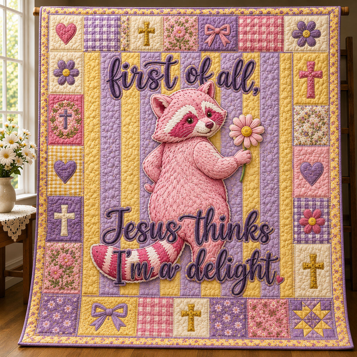 First Of All, Jesus Thinks Im A Delight Floral Raccoon Quilted Blanket GFTOHNL755