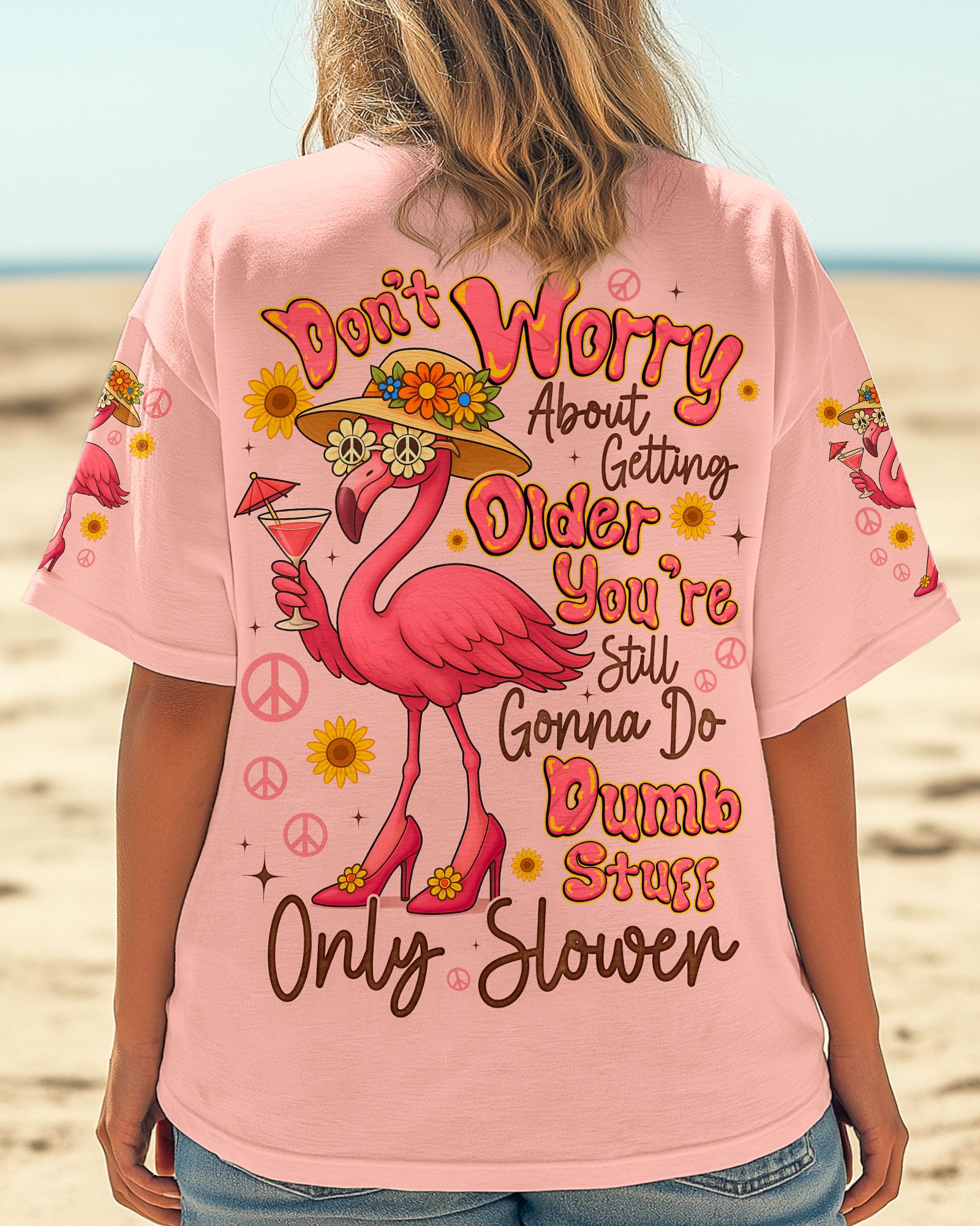 DON'T WORRY ABOUT GETTING OLDER FLAMINGO ALL OVER PRINT - TYQY2805251