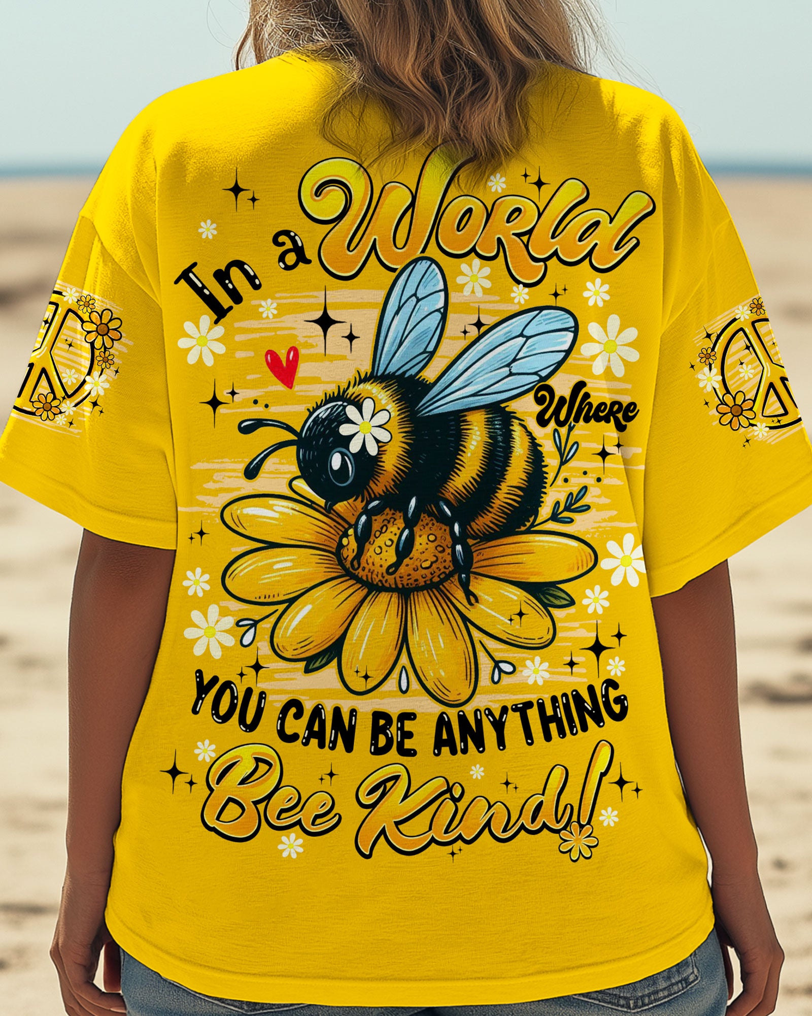 IN A WORLD WHERE YOU CAN BE ANYTHING BEE KIND ALL OVER PRINT - TYQY2205255