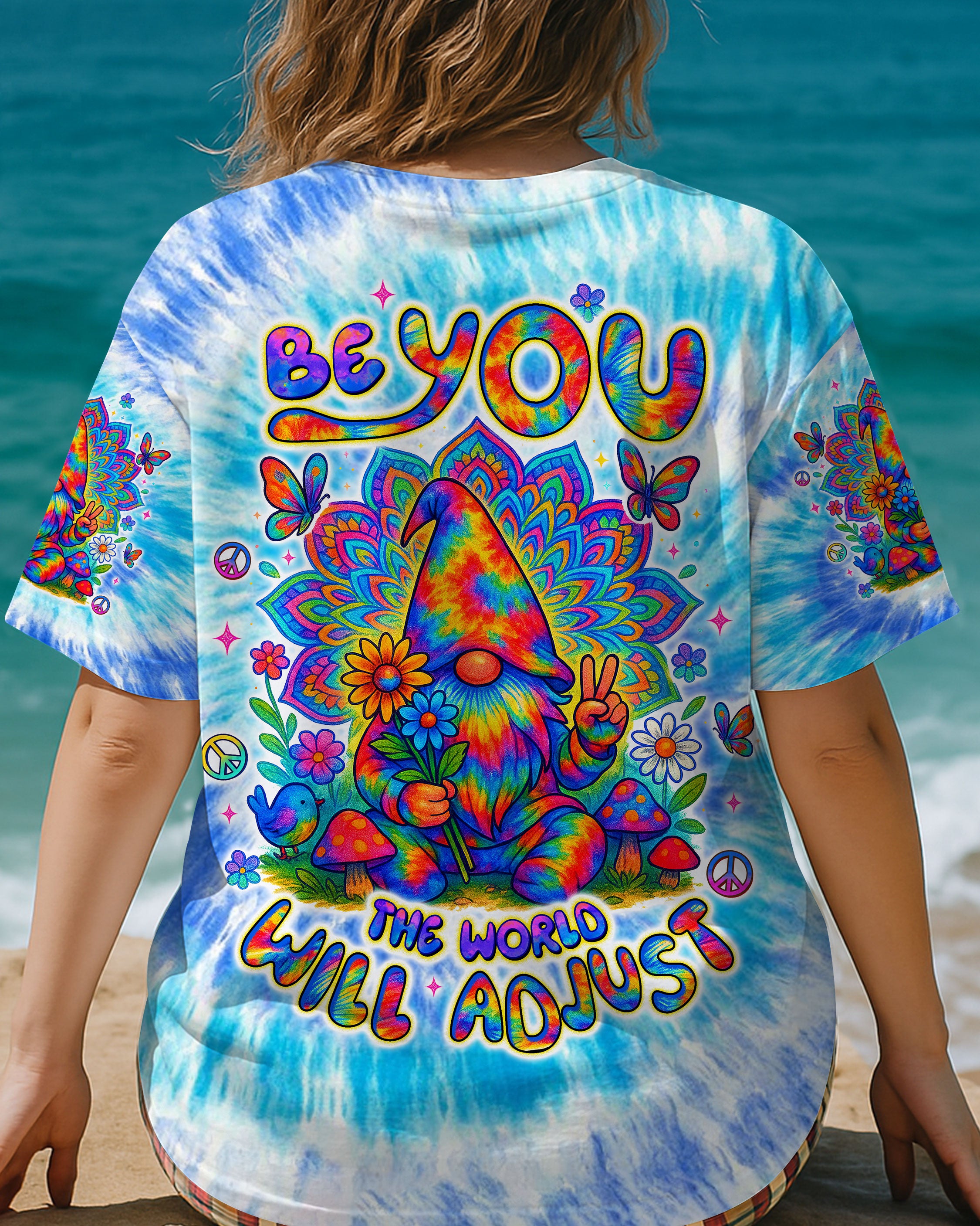 BE YOU THE WORLD WILL ADJUST GNOME TIE DYE  ALL OVER PRINT - TLTW2705253
