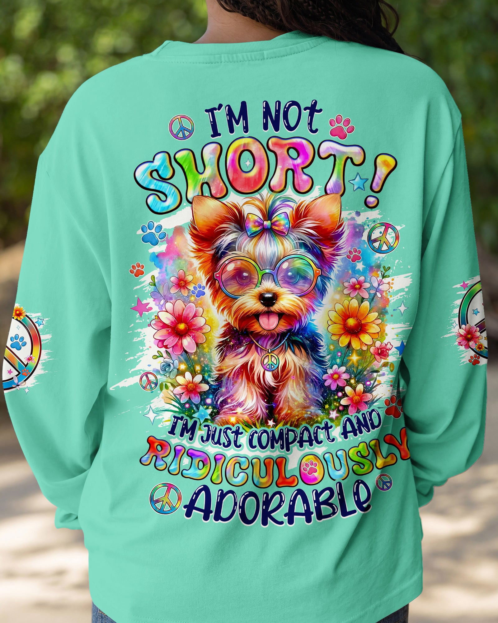 I'M NOT SHORT YORKSHIRE TERRIER DOG ALL OVER PRINT - TYQY1405263