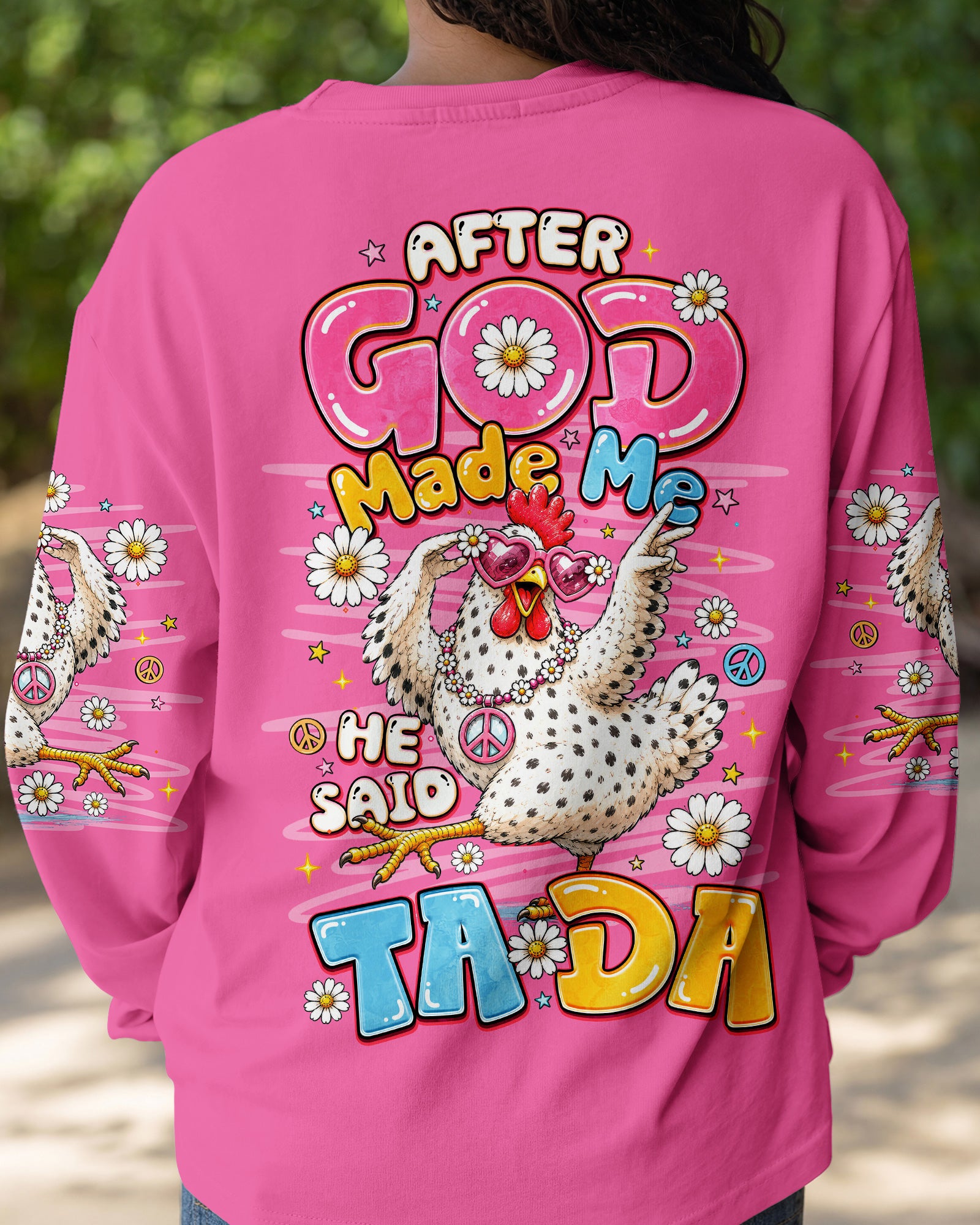 AFTER GOD MADE ME CHICKEN ALL OVER PRINT - TLNO2906261