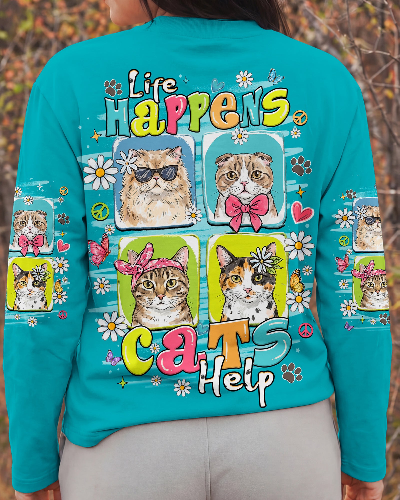 LIFE HAPPENS CATS HELP ALL OVER PRINT - TLHN2907264