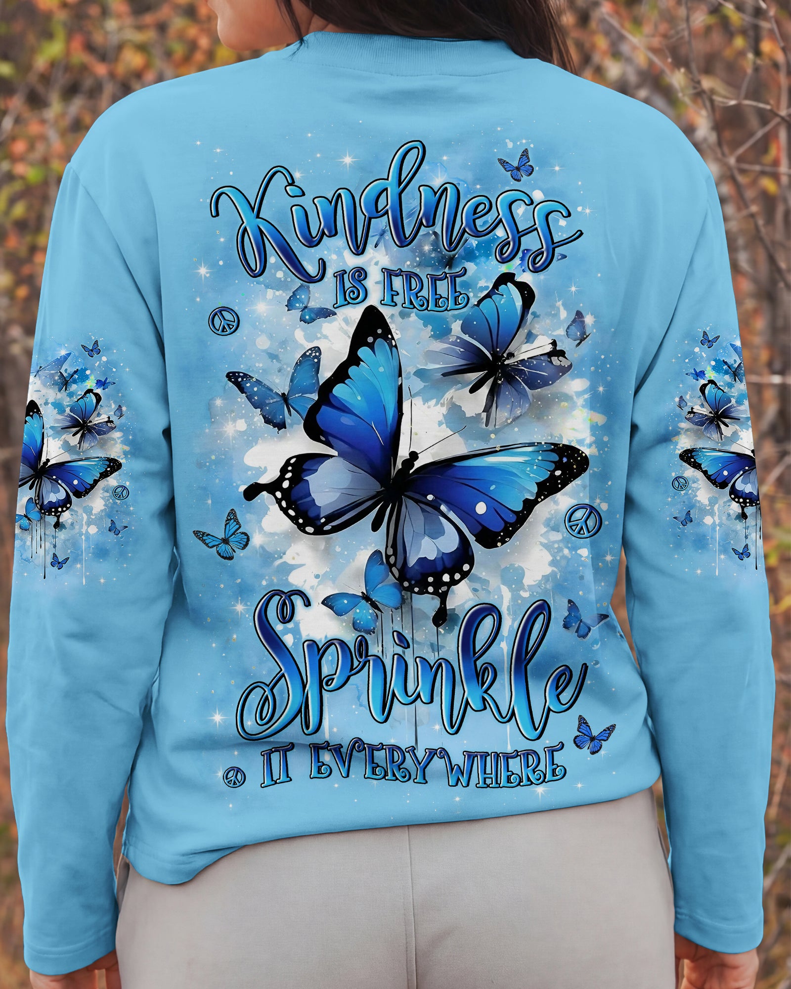 KINDNESS IS FREE SPRINKLE IT EVERYWHERE BUTTERFLIES ALL OVER PRINT - TYLN0403261