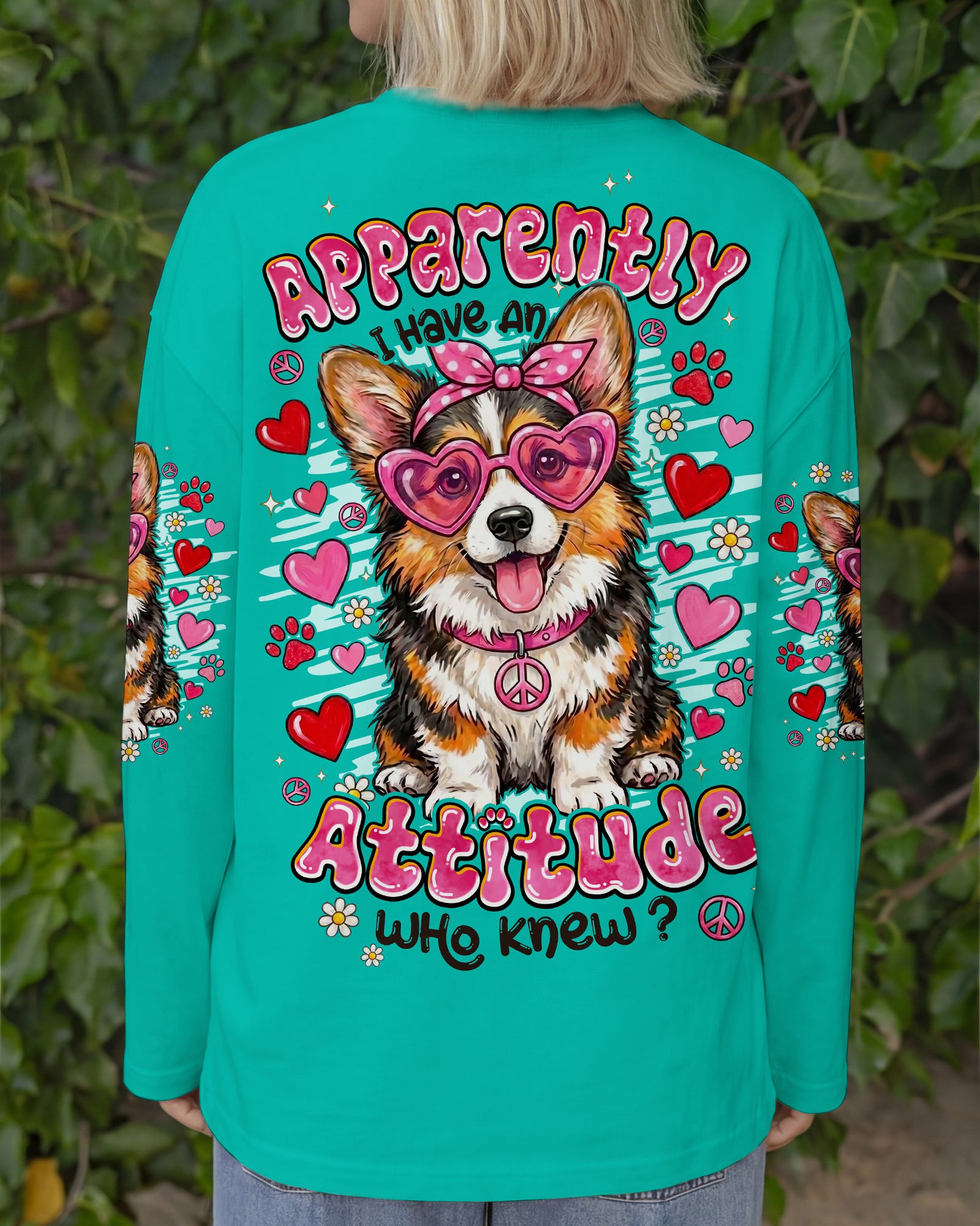 APPARENTLY I HAVE AN ATTITUDE WHO KNEW CORGI DOG ALL OVER PRINT - TYPQ1605261