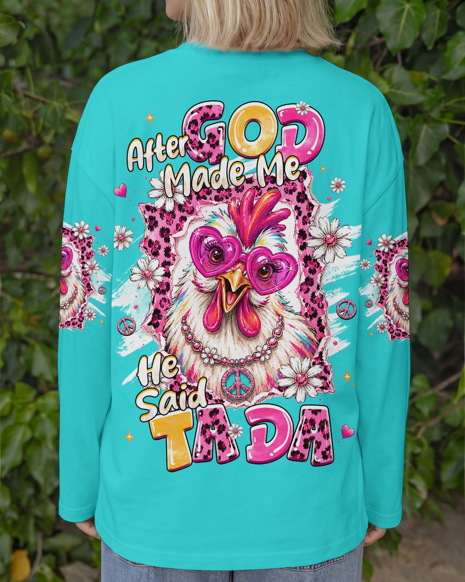 AFTER GOD MADE ME CHICKEN ALL OVER PRINT - TLHG0907261