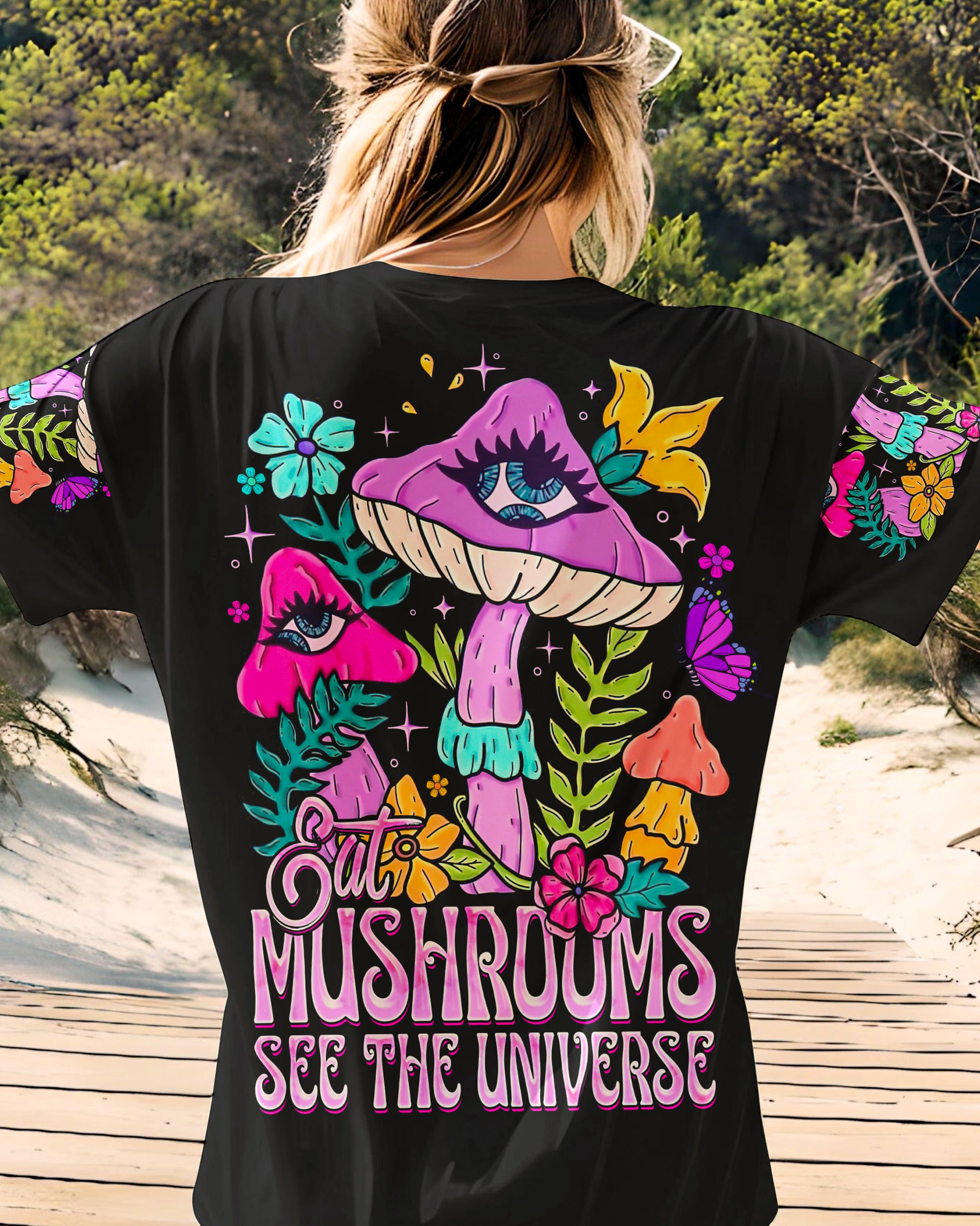 EAT MUSHROOMS SEE THE UNIVERSE ALL OVER PRINT - TY1701241