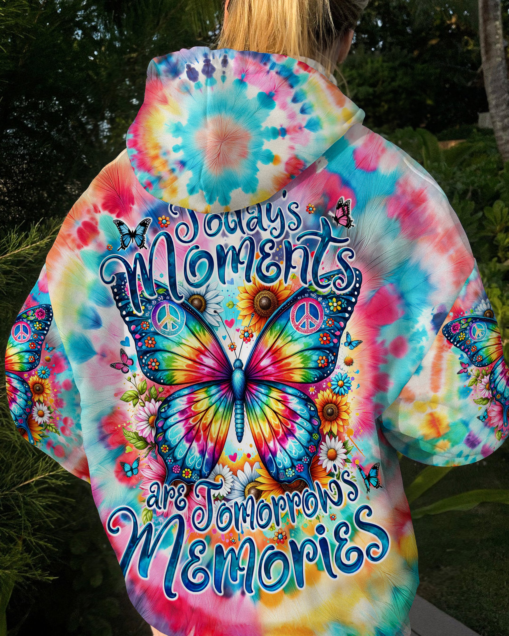 TODAY'S MOMENTS ARE TOMORROW'S MEMORIES BUTTERFLY TIE DYE ALL OVER PRINT - TY2301241