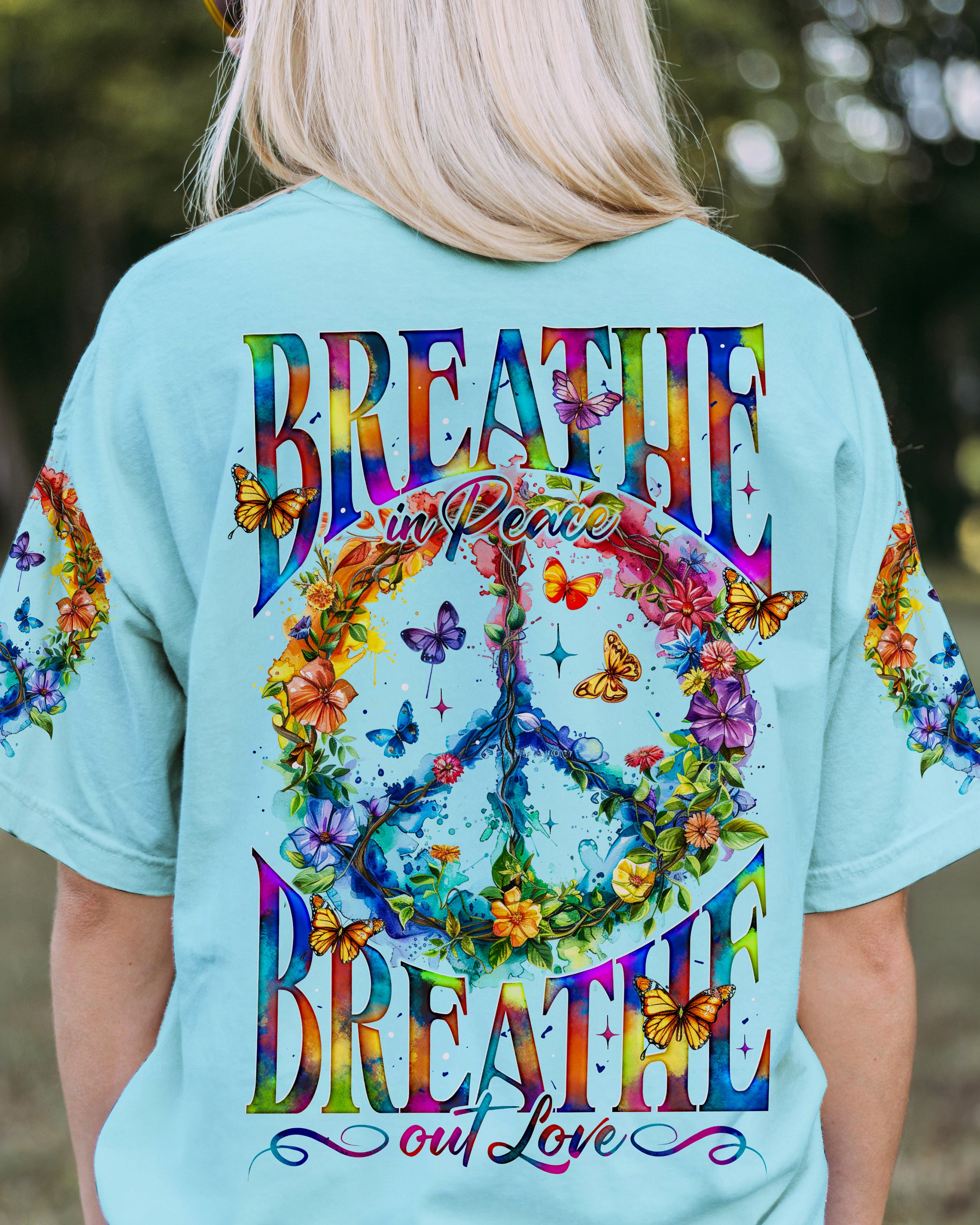 BREATHE IN PEACE BREATHE OUT LOVE ALL OVER PRINT - TY1605241