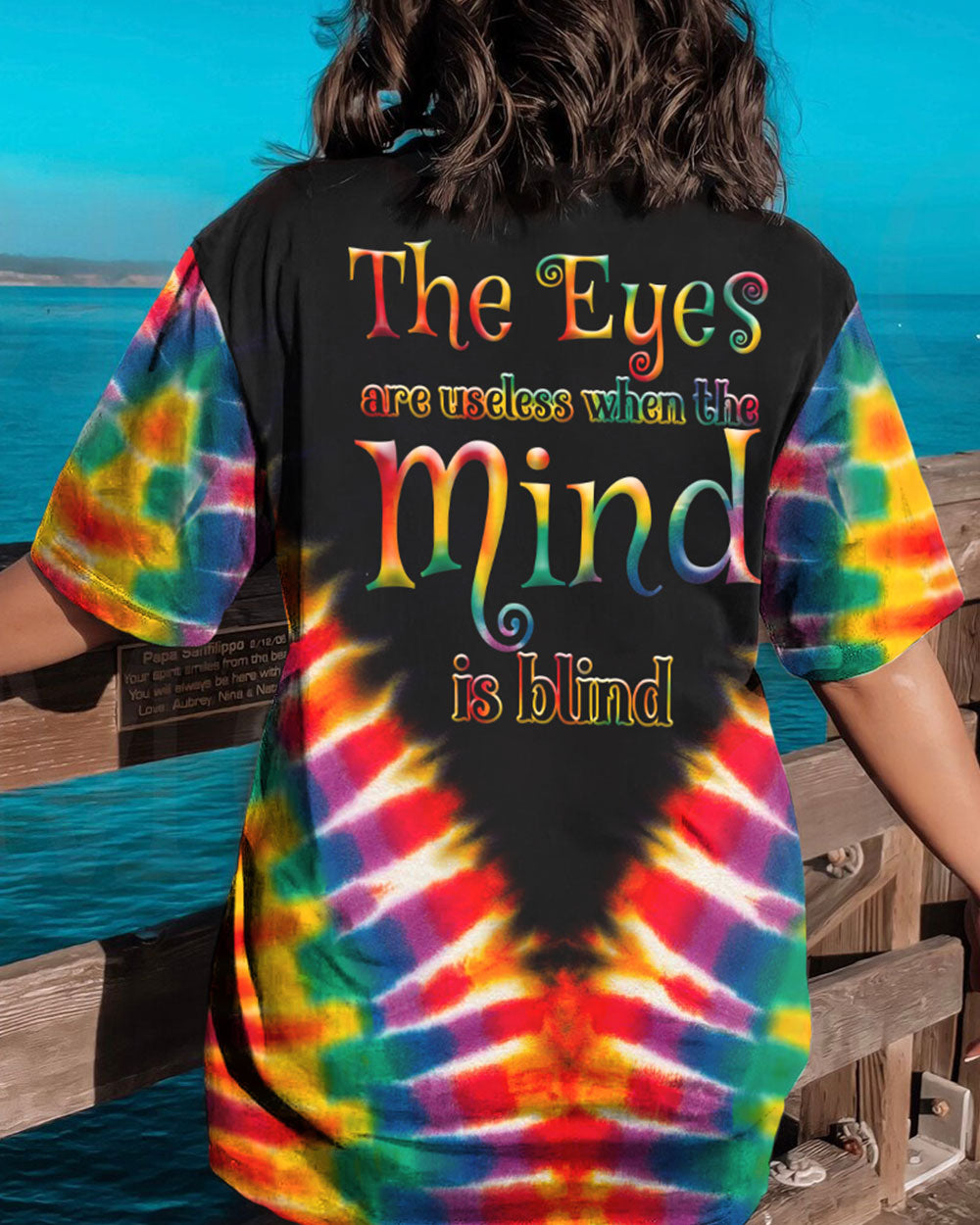 THE EYES ARE USELESS WHEN THE MIND IS BLIND TIE DYE ALL OVER PRINT - TYTM1005231