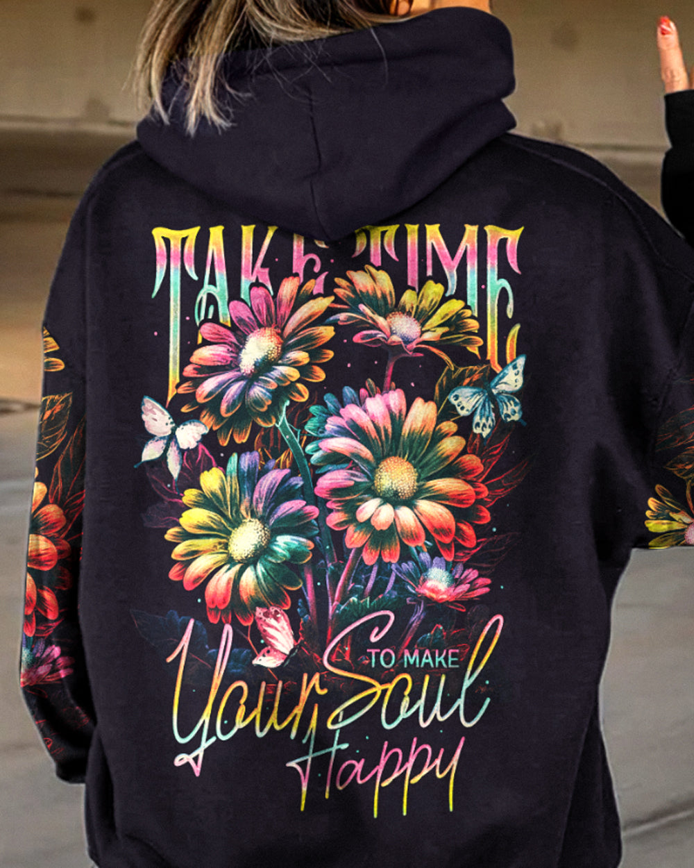 TAKE TIME TO MAKE YOUR SOUL HAPPY ALL OVER PRINT - TY0203233