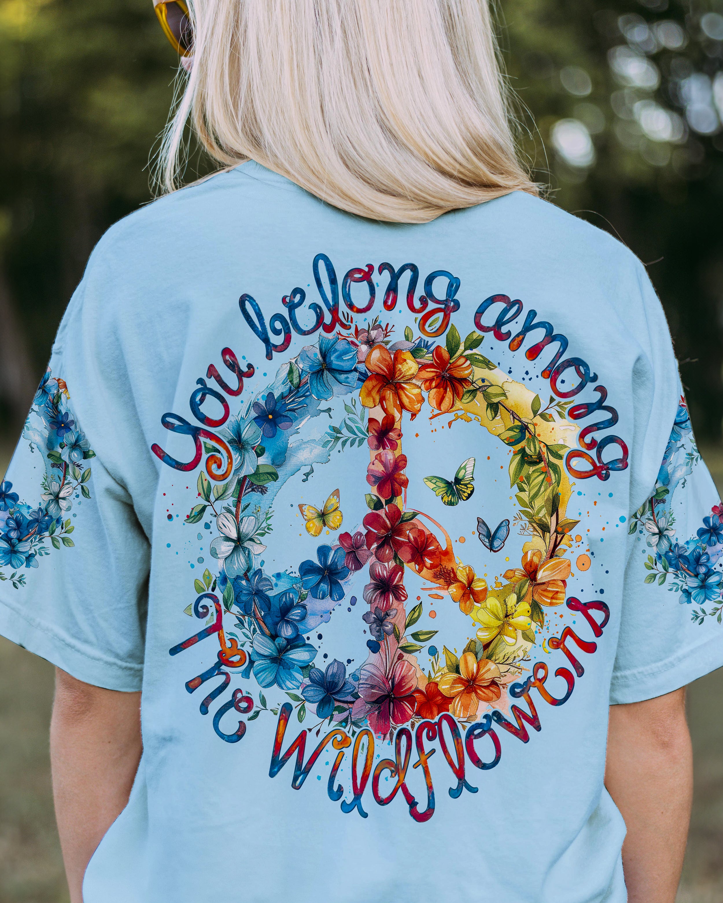 YOU BELONG AMONG THE WILDFLOWERS ALL OVER PRINT - TY0204244