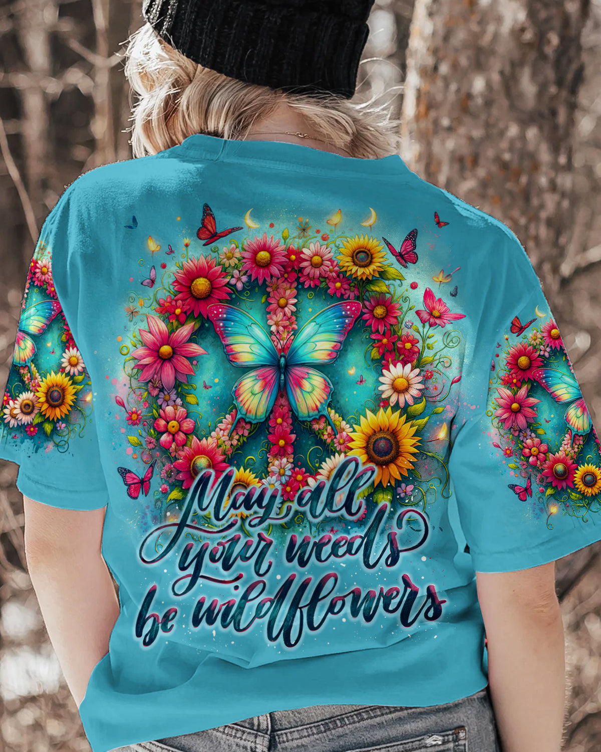 MAY ALL YOUR WEEDS BE WILDFLOWERS ALL OVER PRINT - TY2404242