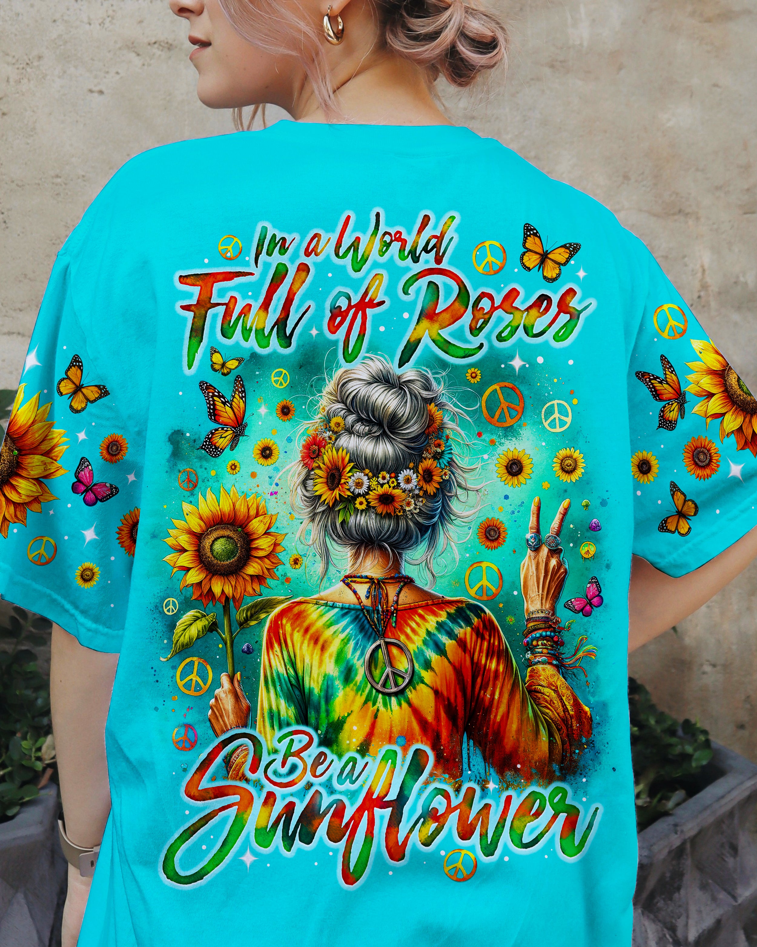 IN A WORLD FULL OF ROSES BE A SUNFLOWER ALL OVER PRINT - TY0605241