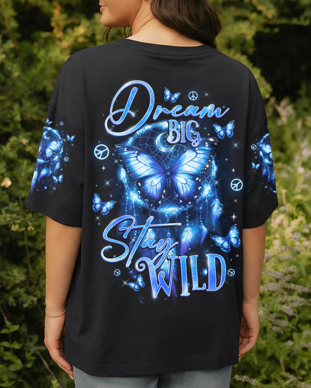 DREAM BIG STAY WILD BUTTERFLY ALL OVER PRINT  - TYTD0602251