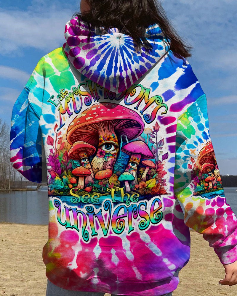 EAT MUSHROOMS SEE THE UNIVERSE TIE DYE ALL OVER PRINT - TY2807231