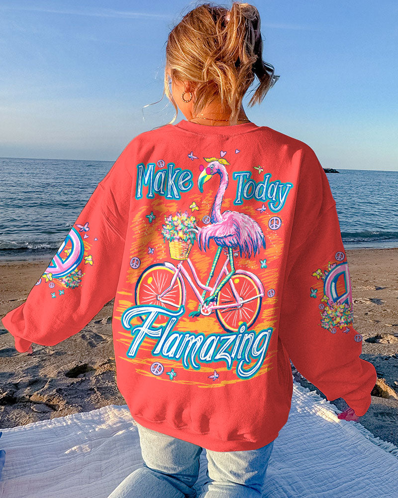 MAKE TODAY FLAMAZING ALL OVER PRINT - TY2505231