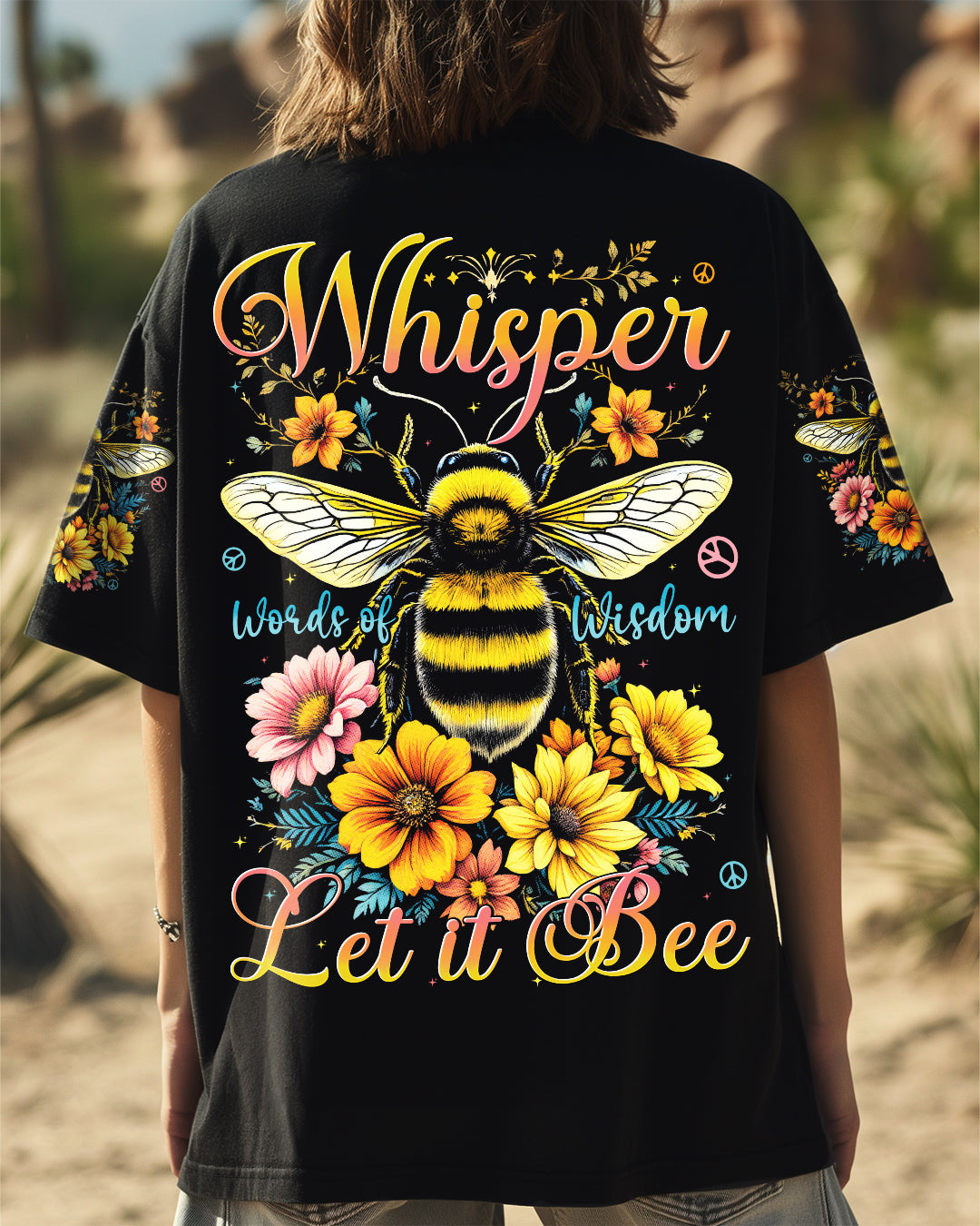 WHISPER WORDS OF WISDOM LET IT BEE ALL OVER PRINT - TYTD1606251