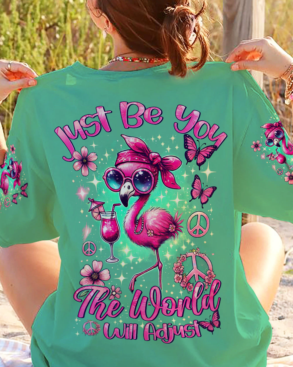 JUST BE YOU THE WORLD WILL ADJUST FLAMINGO ALL OVER PRINT - TYHI2006242
