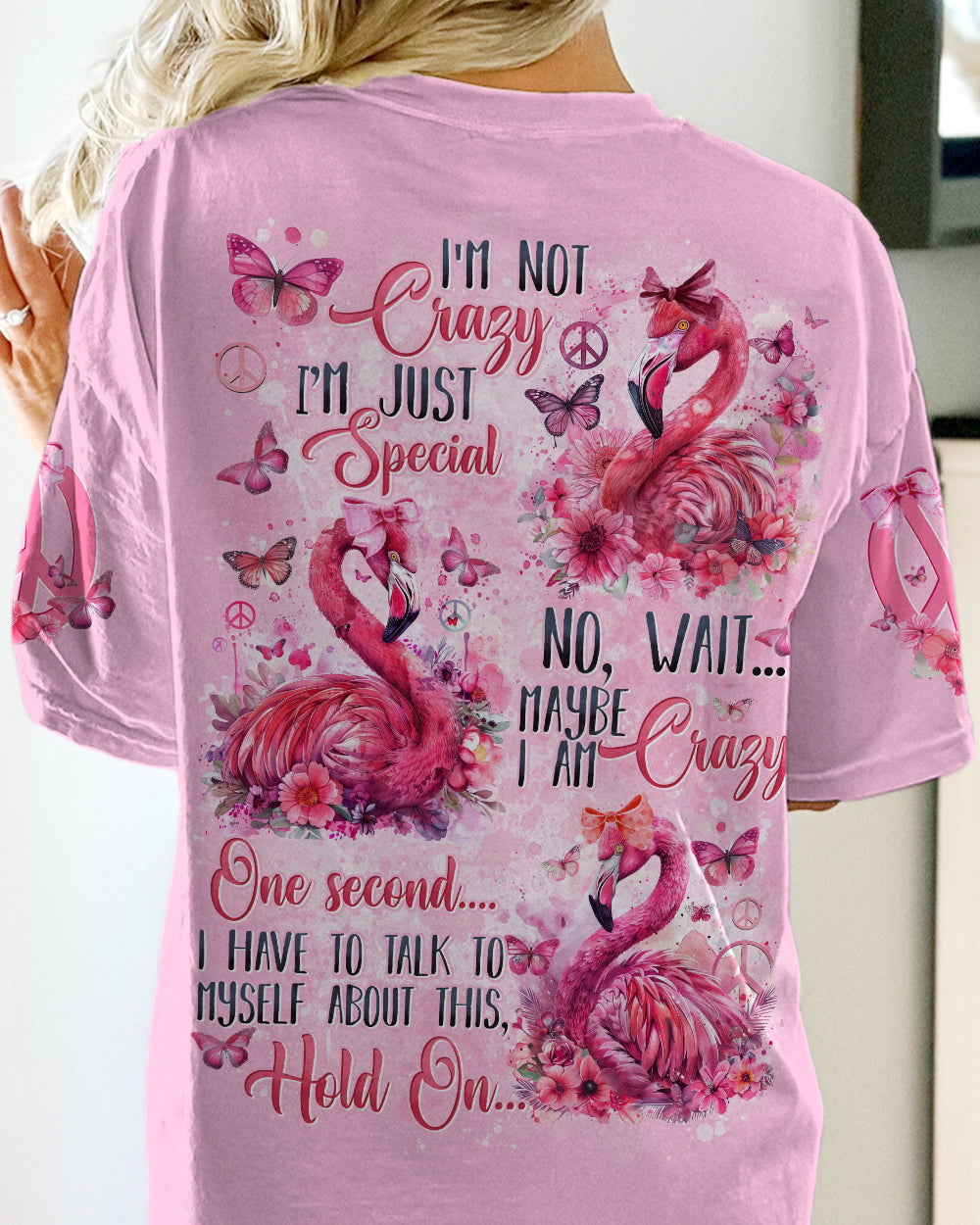 I'M NOT CRAZY I'M JUST SPECIAL FLAMINGOS ALL OVER PRINT - TYTD1504244